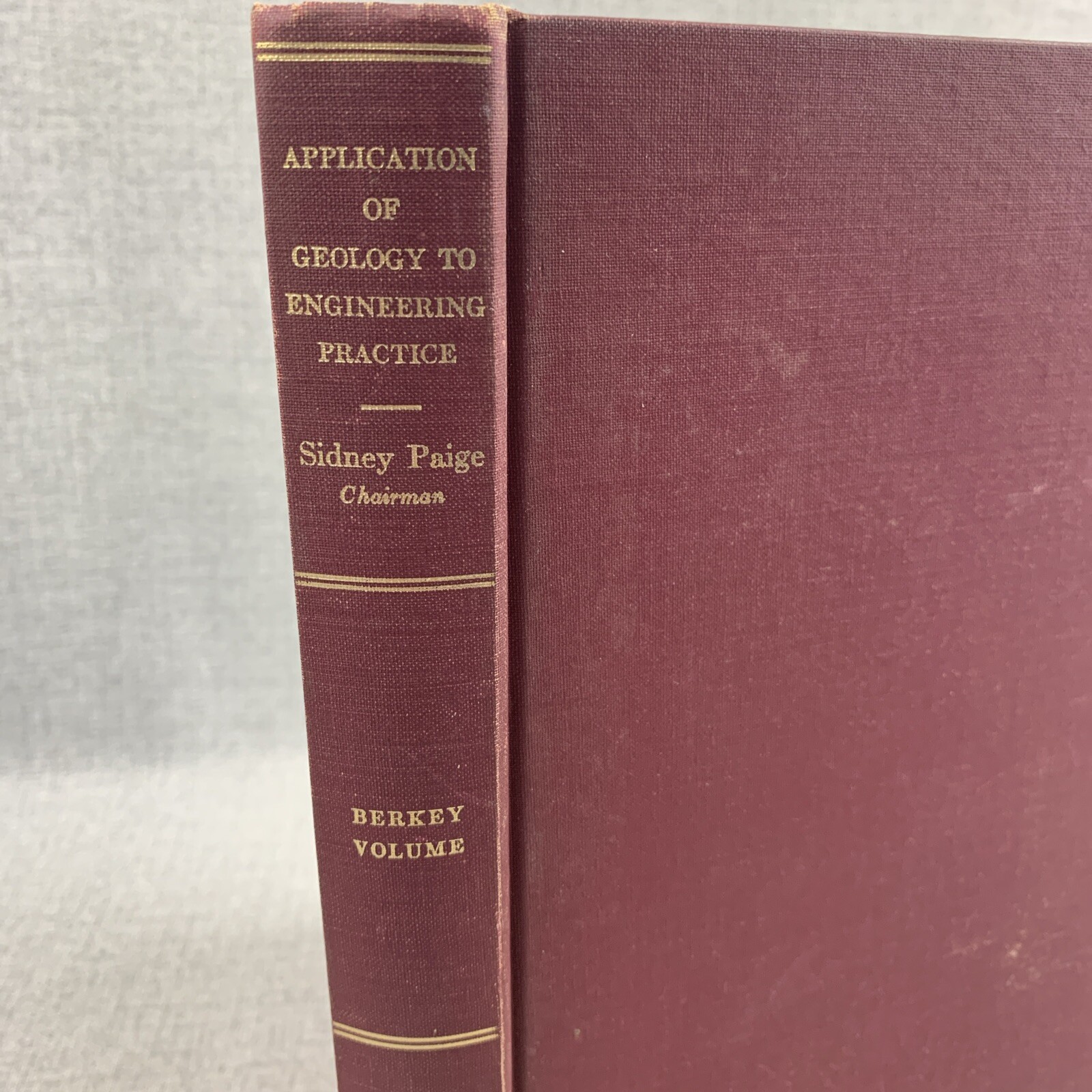 Application of Geology to Engineering Practice 1958 Berkey Volume