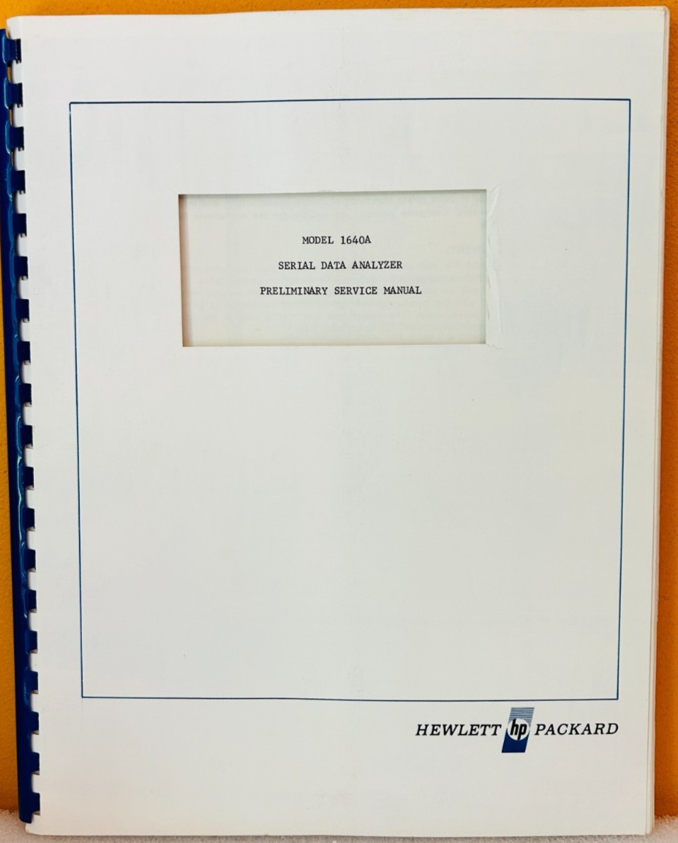 HP 01640-90901 1978 Model 1640A Serial Data Analyzer Preliminary Service Manual.