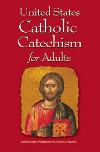 United States Catholic Catechism for Adult - Paperback - GOOD