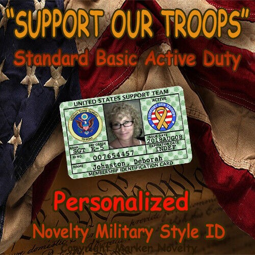 "I SUPPORT OUR TROOPS" Novelty Basic Military STYLE Personalized Novelty ID