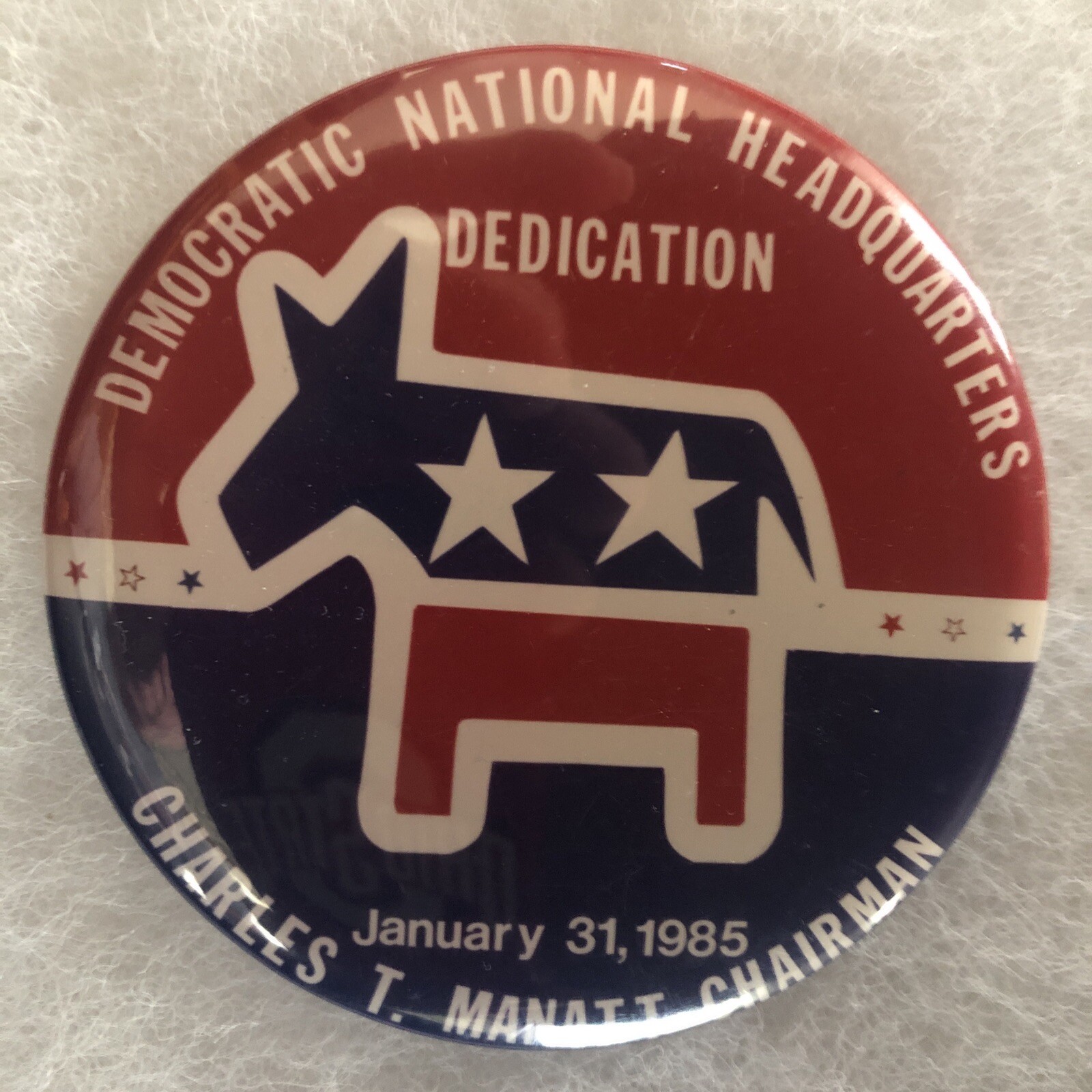 Democratic National Headquarters Dedication Charles T Manatt Chairman 3 1/2” ‘85