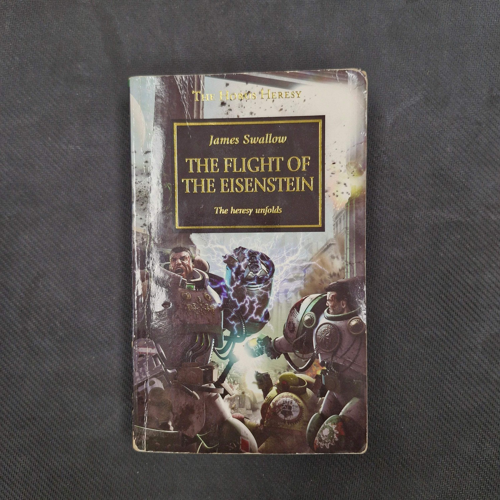 Warhammer The Horus Heresy - The Flight of the Eisenstein by James Swallow BG254