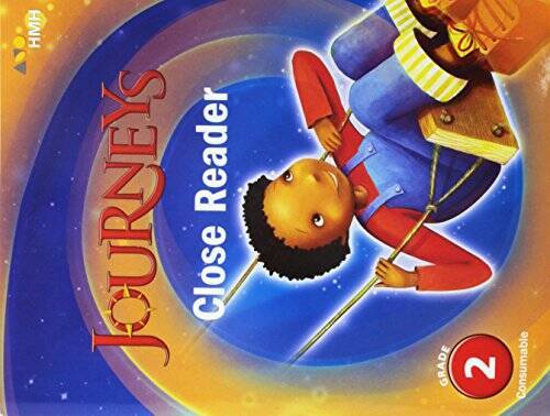 Journeys: Close Reader Grade 2 - Paperback By HOUGHTON MIFFLIN HARCOURT - GOOD