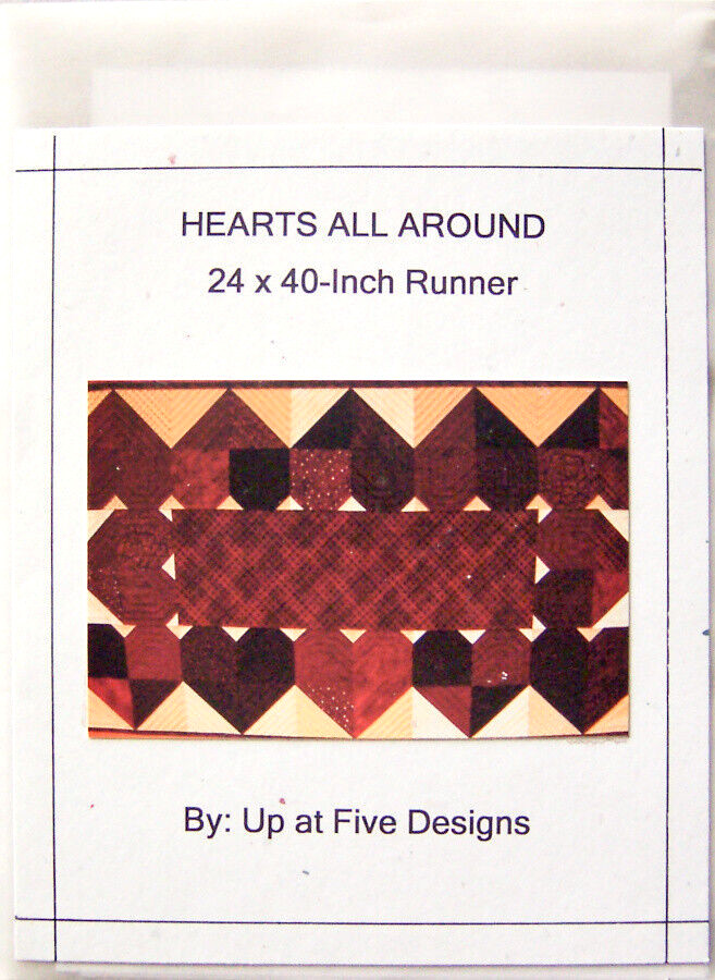 Up At Five Designs "HEARTS ALL AROUND" 24x40" Table Runner Quilt PATTERN - New!