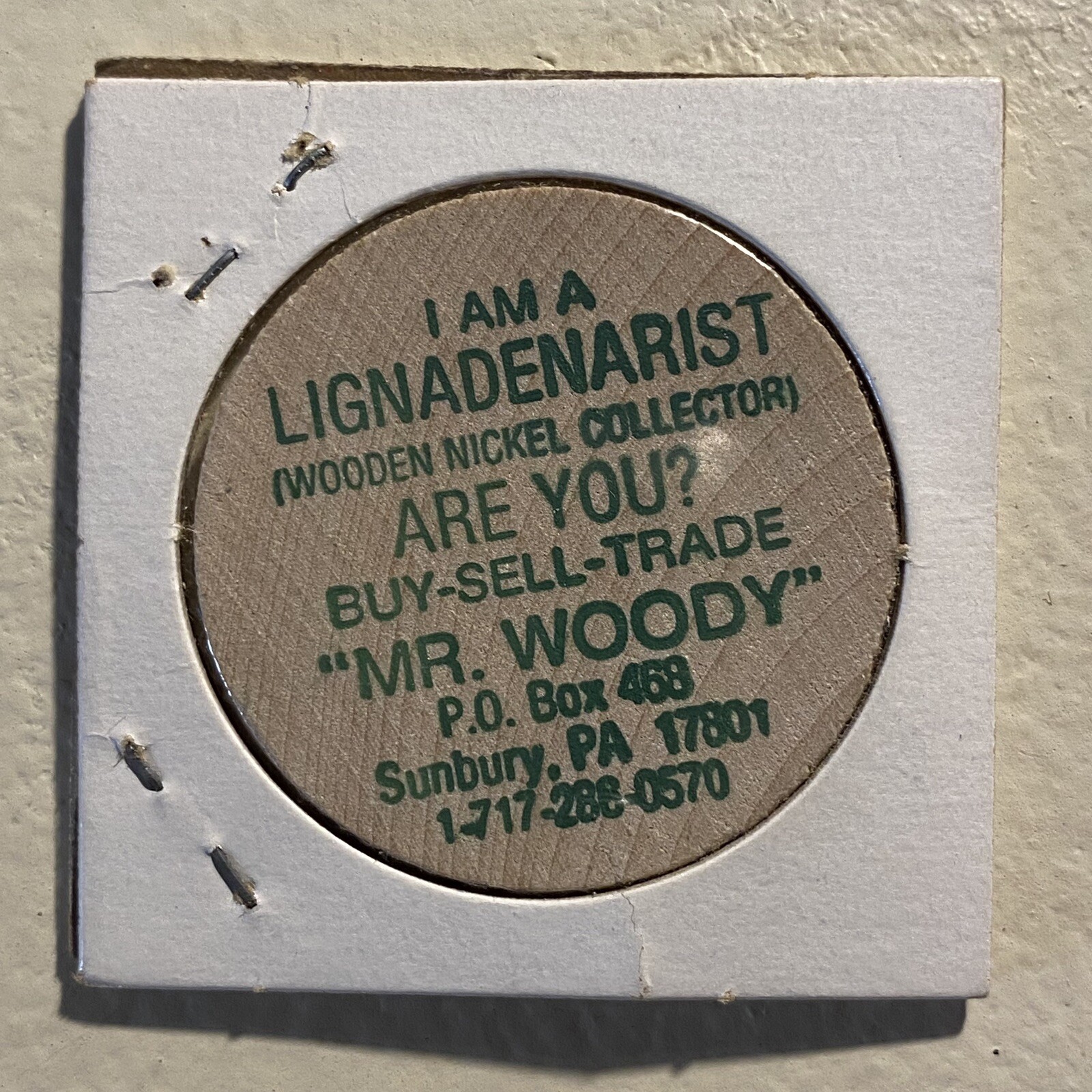 Mr Woody Lignadenarist Sunbury PA Wooden Nickel. Our # C1728