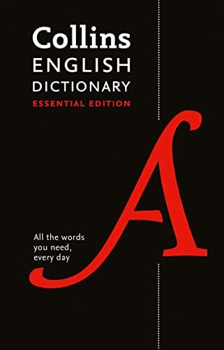 Collins English Dictionary Essential Edition: 200,000 Words and