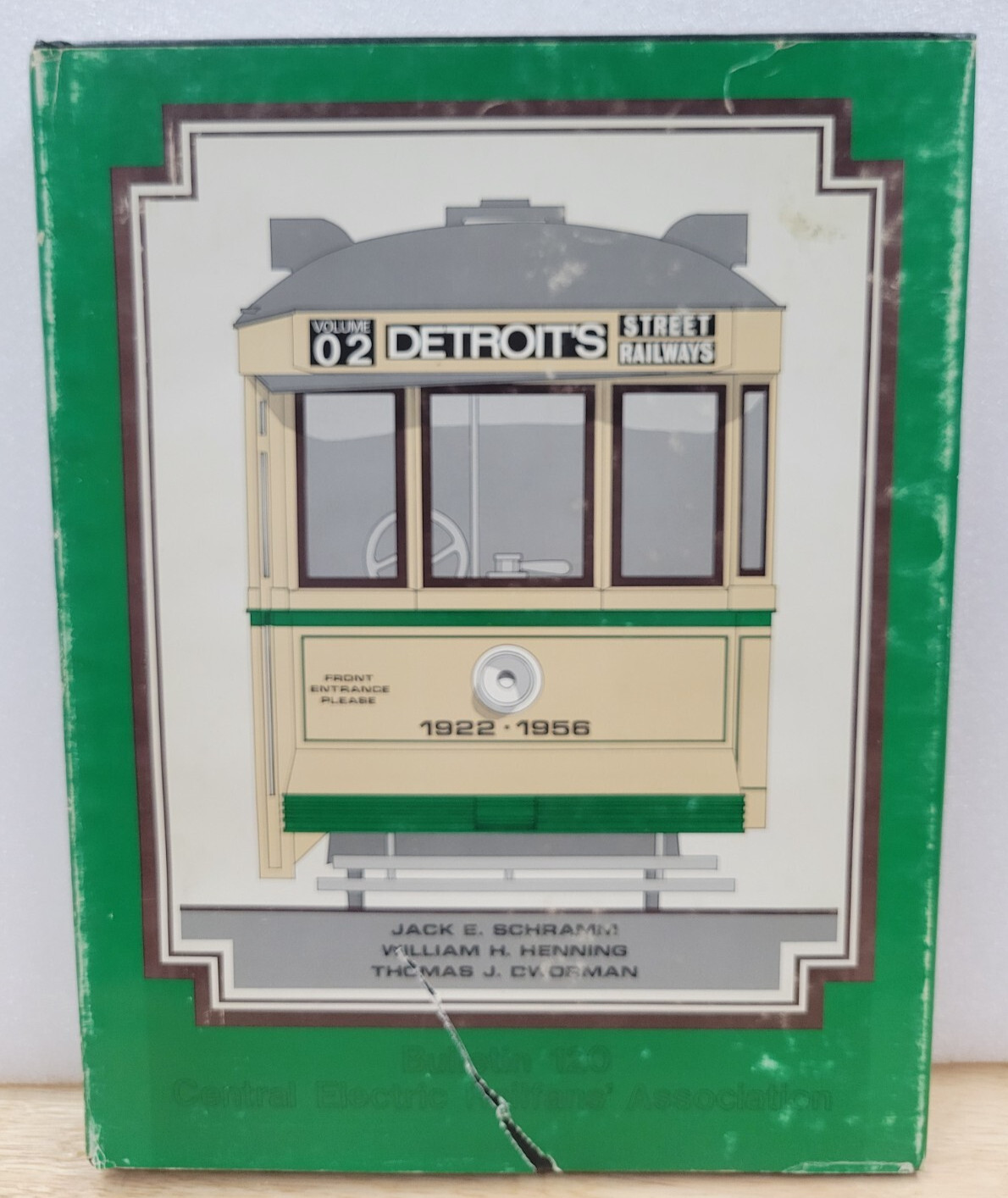 DETROIT'S STREET RAILWAYS VOLUME 02 1922-1956  BULLETIN 120 CERA