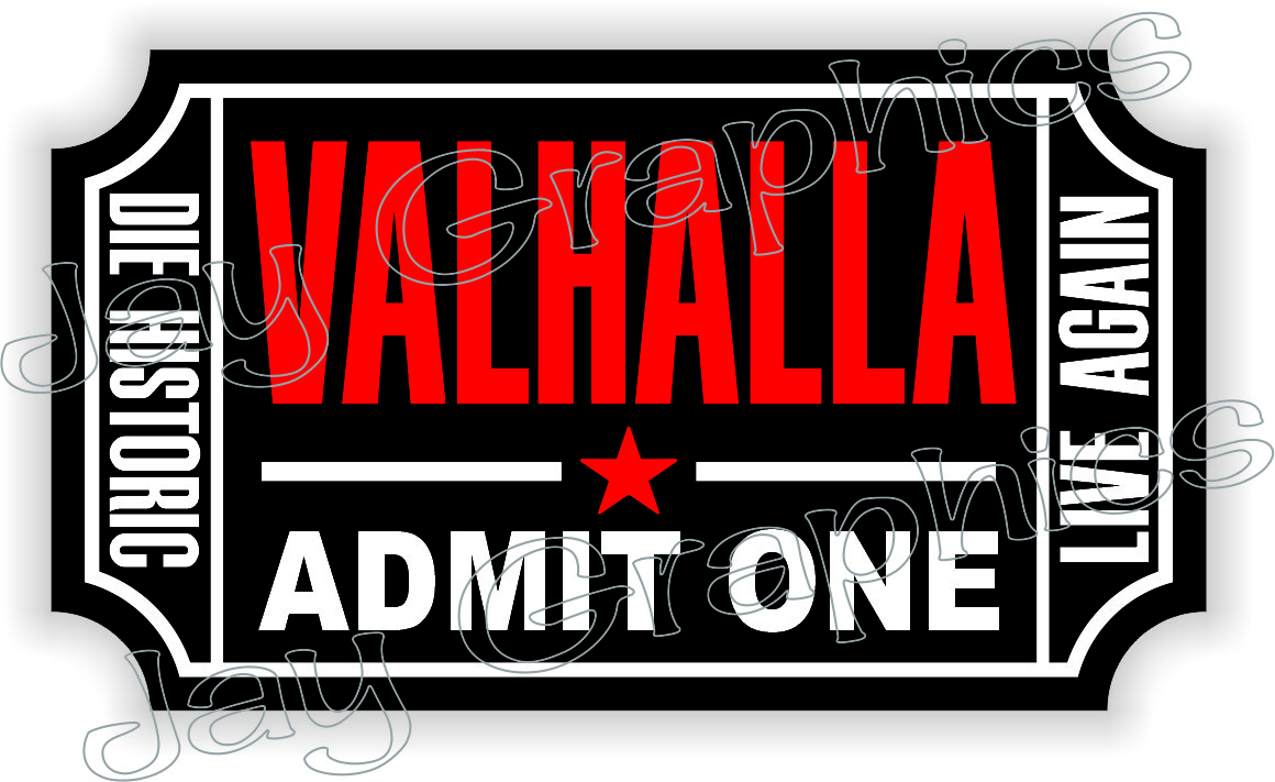 2x3.5-inch Valhalla Admit One Hard Hat Sticker  Welding Helmet Decal Ticket