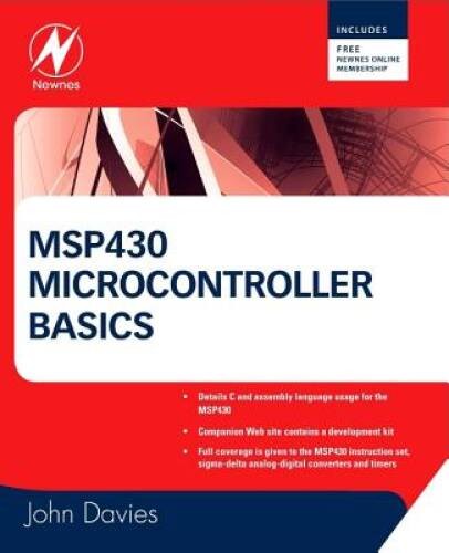MSP430 Microcontroller Basics - Paperback By Davies, John H - VERY GOOD