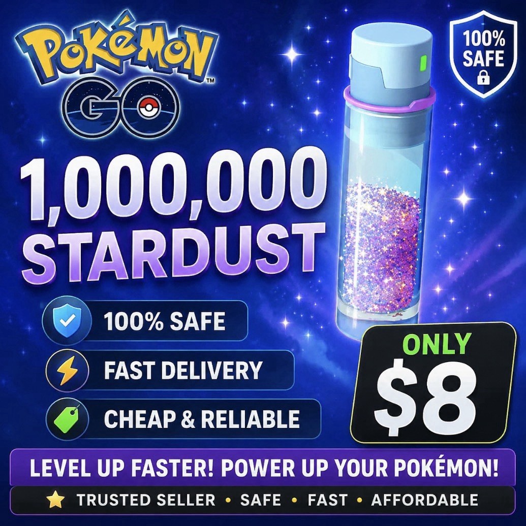 Pokémon GO 1,000,000 Stardust Delivery Service Fast Delivery