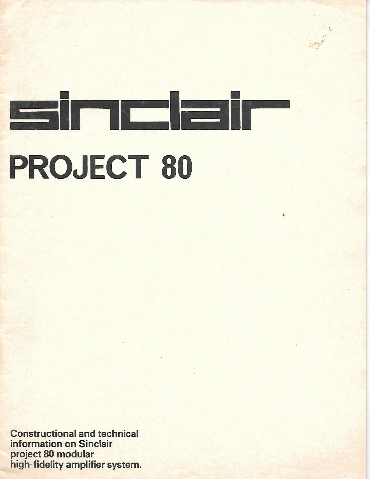 Rare Sinclair Project 80 Constructional & Technical Information Amplifier system