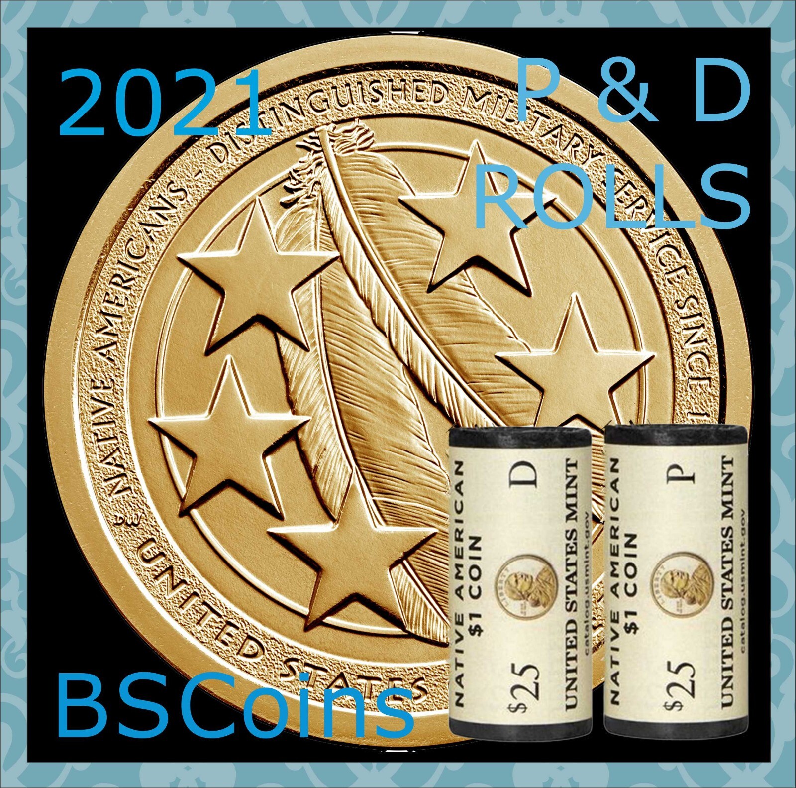 2021 P&D Native American Military Dollar 2 Roll Set - FREE Ship TODAY!!