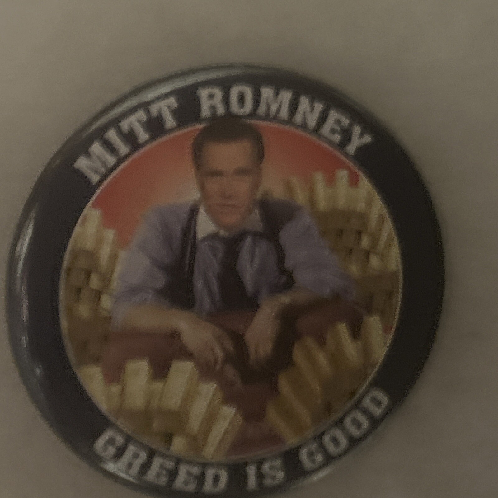 Mitt Romney Greed Is Good  2 1/4” pinback button pin