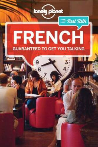 Lonely Planet Fast Talk French (Phrasebook) - Paperback - VERY GOOD