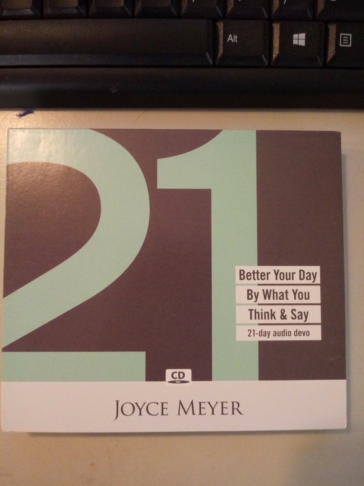 JOYCE MEYER MINISTRIES: Better Your Day By What You Think & Say