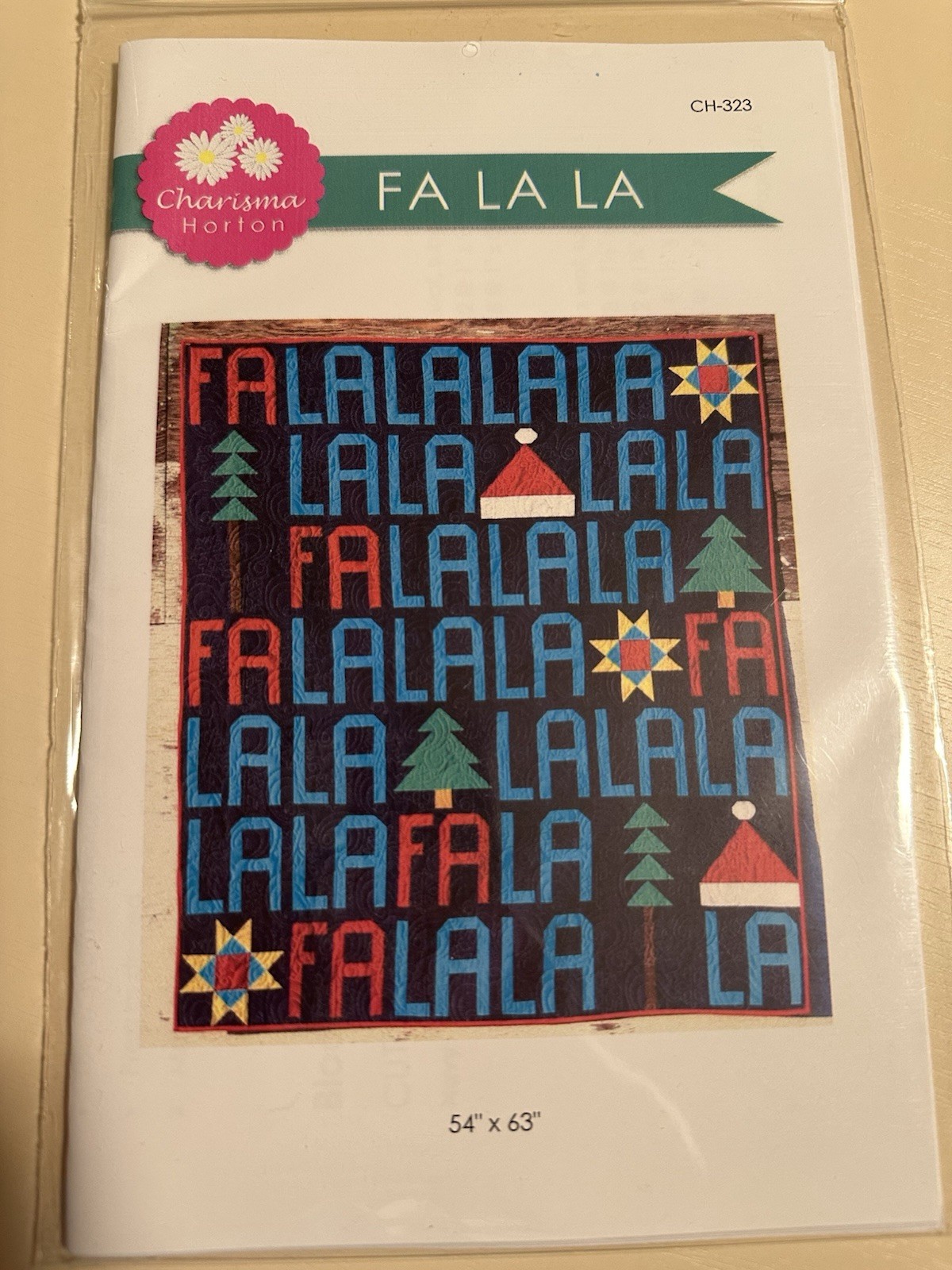 Fa La La Quilt Pattern Charisma Horton 54” x 63” NEW CH-323
