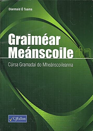 Graimear Meanscoile: Cursa Gramadai Do Mheanscoileanna Paperback Book The Fast