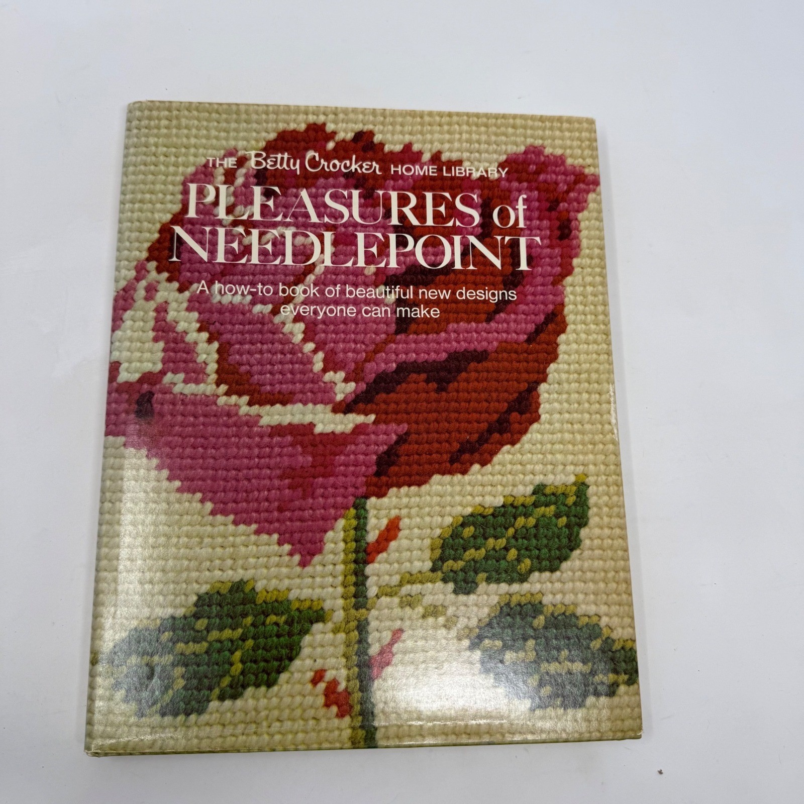 Betty Crocker Pleasures of Needlepoint Vintage 1972 Hardcover Craft Book