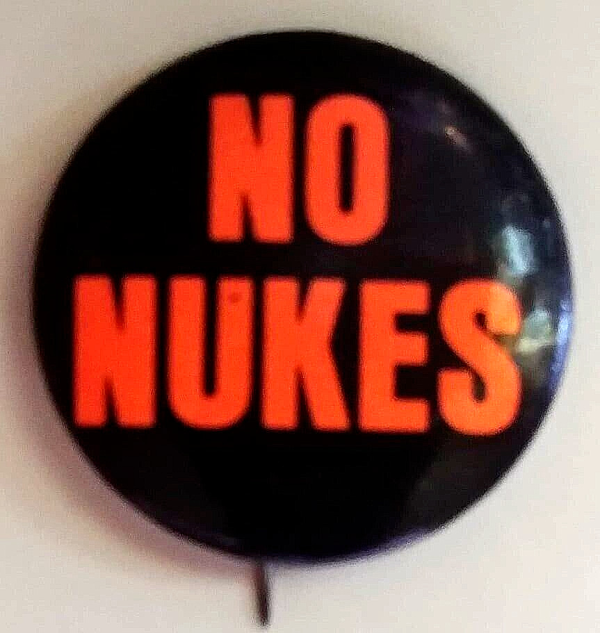NO NUKES - 1978 Anti-Nuclear Power Anti-Nuclear War Protest rally button-Orange