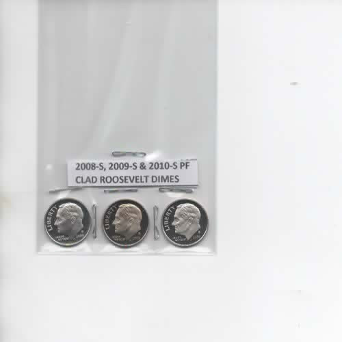 2008-S, 2009-S & 2010-S PROOF CLAD ROOSEVELT DIMES (LOT OF 3 COINS)