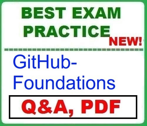 GitHub-Foundations  - BEST Exam Q&A ~ LATEST -2026!
