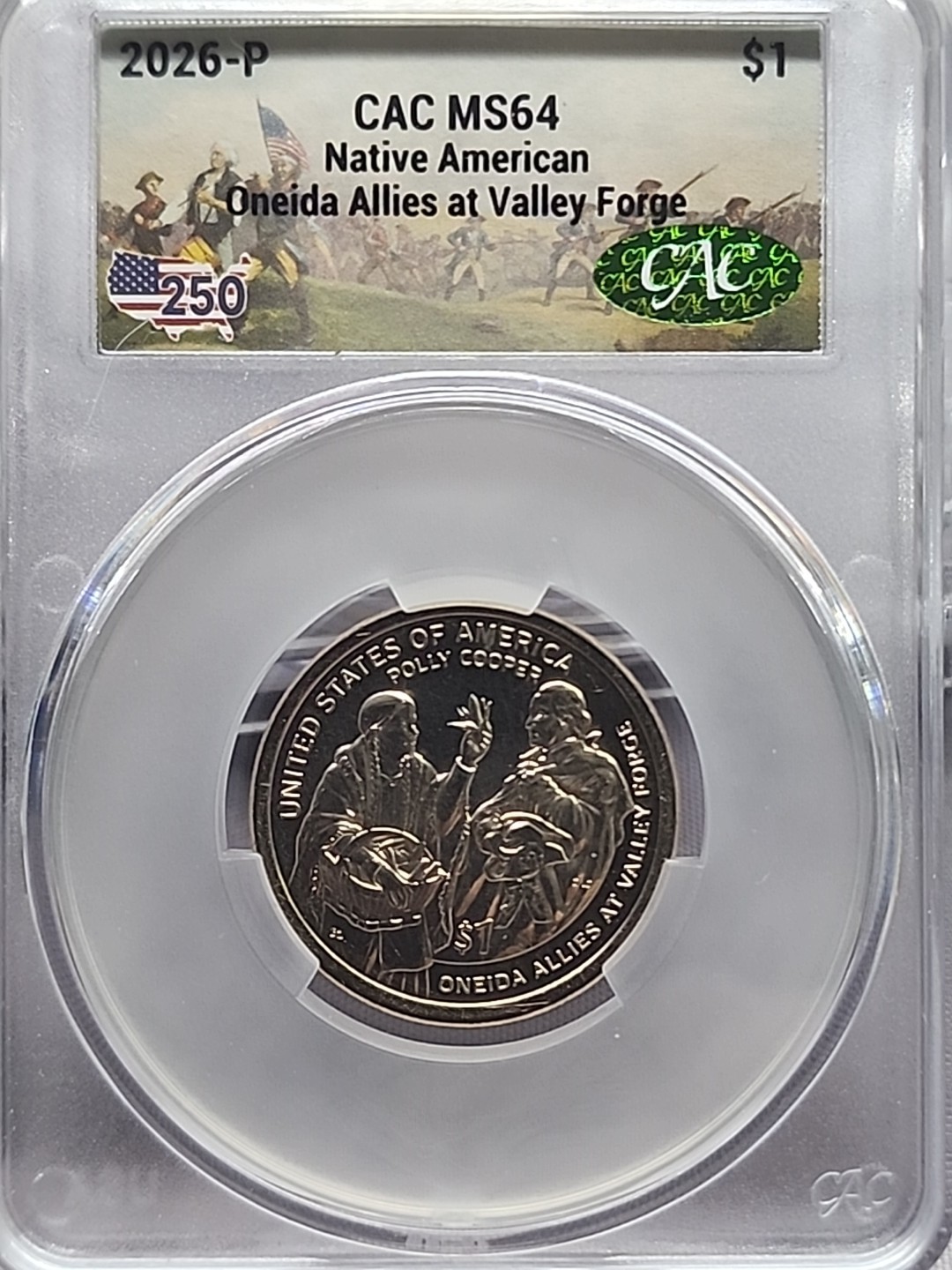 🔥2026-P Sacagawea Native American Dollar CAC MS64 Oneida Allies Valley Forge $1