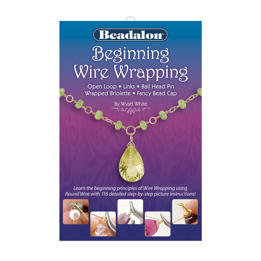 Beadalon® Beginning Wire Wrapping Booklet by Wyatt White