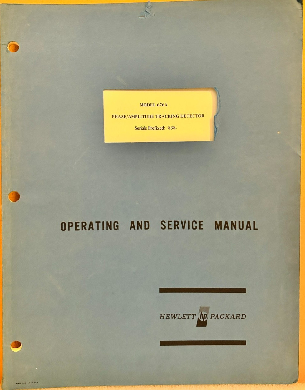 HP 00676-90000 Model 676A Phase/Amplitude Tracking Detector Service Manual.