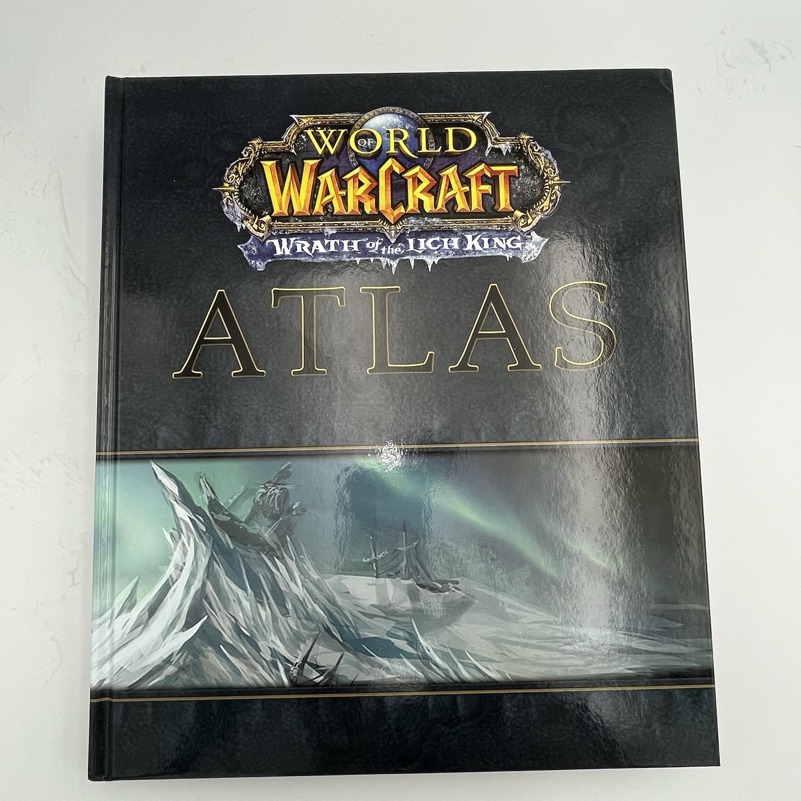 World of Warcraft Wrath of the Lich King Atlas Hardcover 2009 Near Mint
