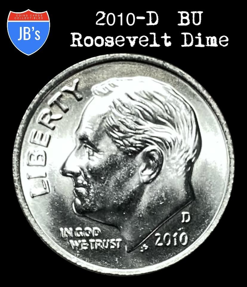 2010 D Roosevelt Dime BRILLIANT UNCIRCULATED *JB's Coins*