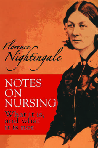 Notes on Nursing: What It Is, and What It Is Not (Dover Books - VERY GOOD