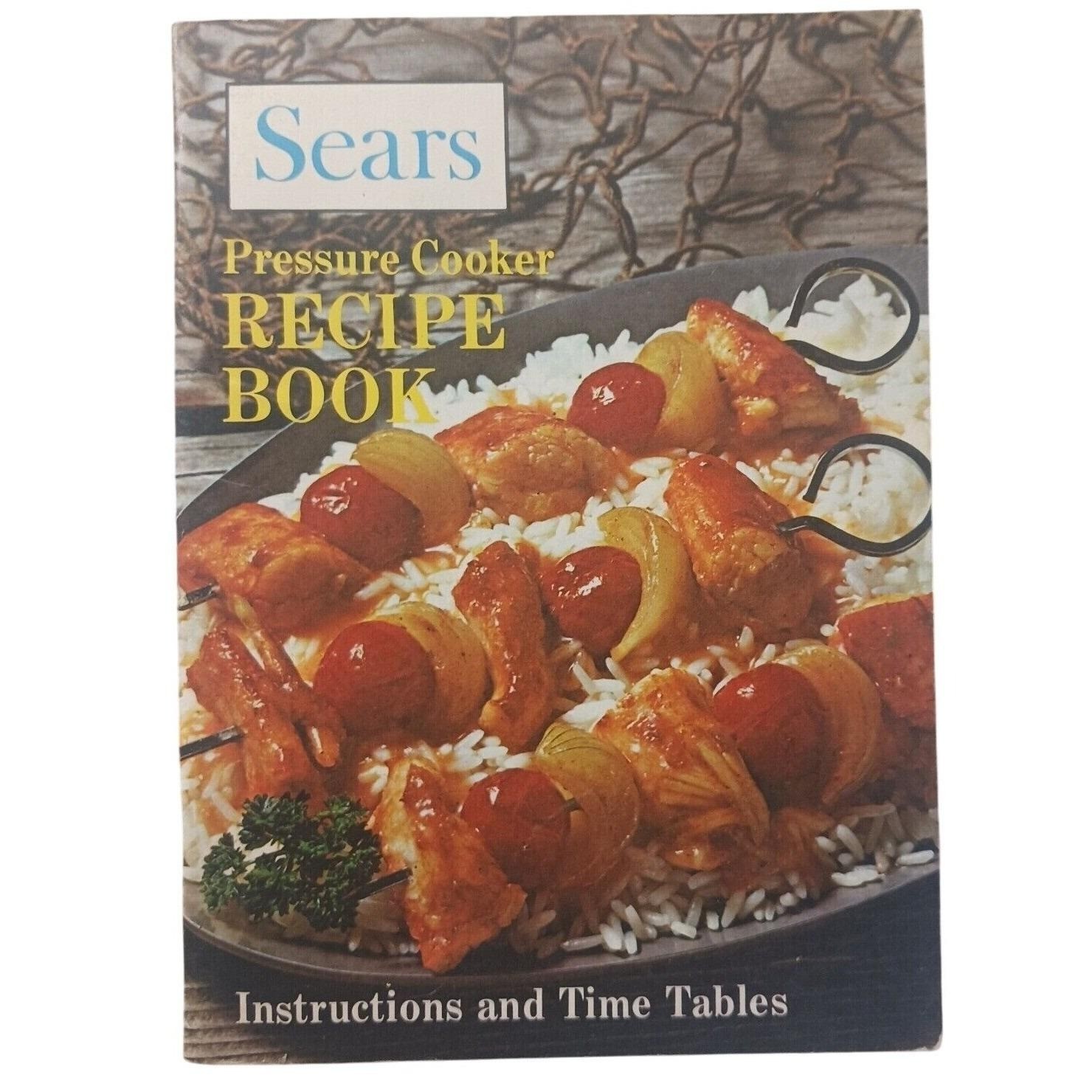 VTG 1971 Sears Pressure Cooker Recipe Book Instructions & Time Tables 49pg