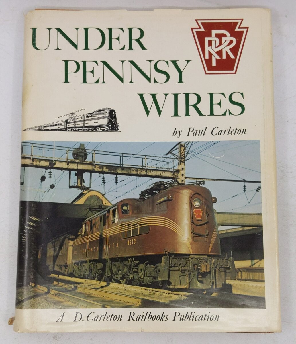 Under Pennsy Wires Hardcover Book By Paul Carleton