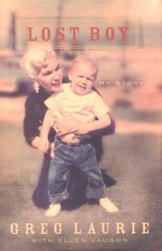 Lost Boy: My Story - Hardcover By Greg Laurie - GOOD