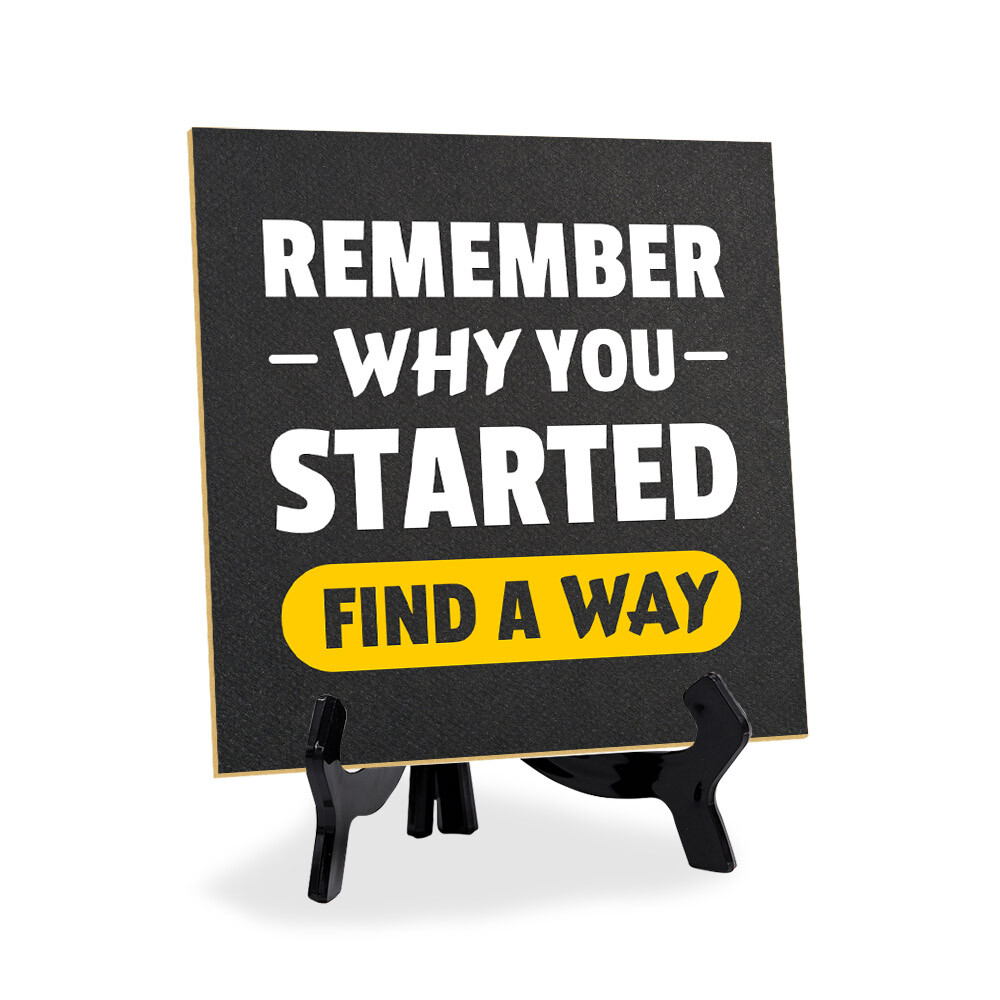 Motivational Quotes 5"x 5" Square Table Sign With Acrylic Easel