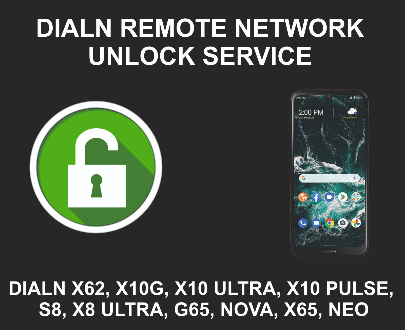 Dialn Network Unlock, Dialn X62, X10G, X10 Ultra, X10 Pulse, S8, X8 Ultra, G65
