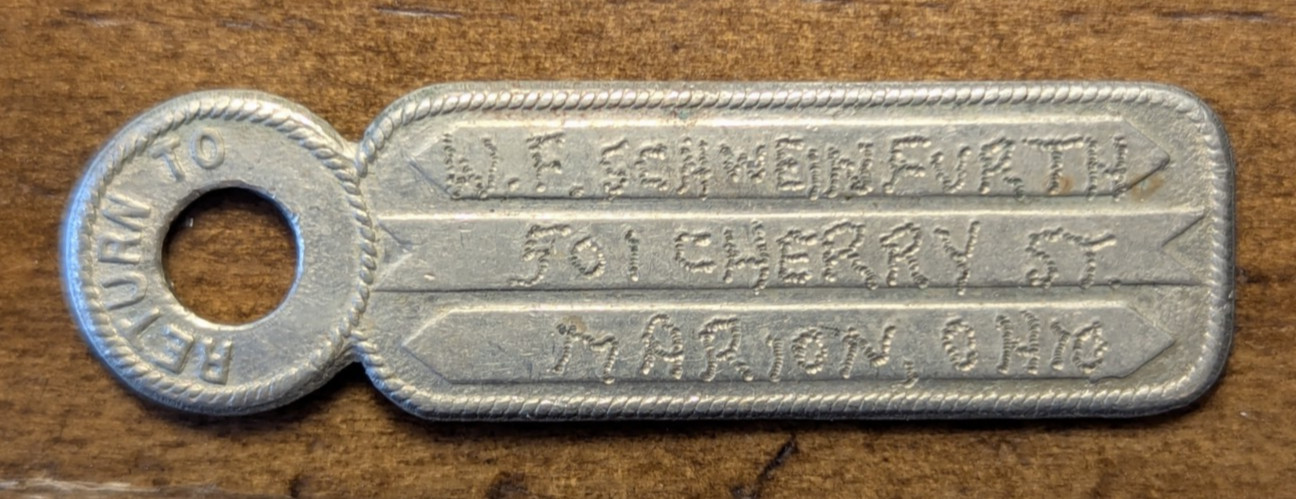 Marion, Indiana IN W. F. Schweinfurth 501 Cherry St. Metal Key Fob ID Tag