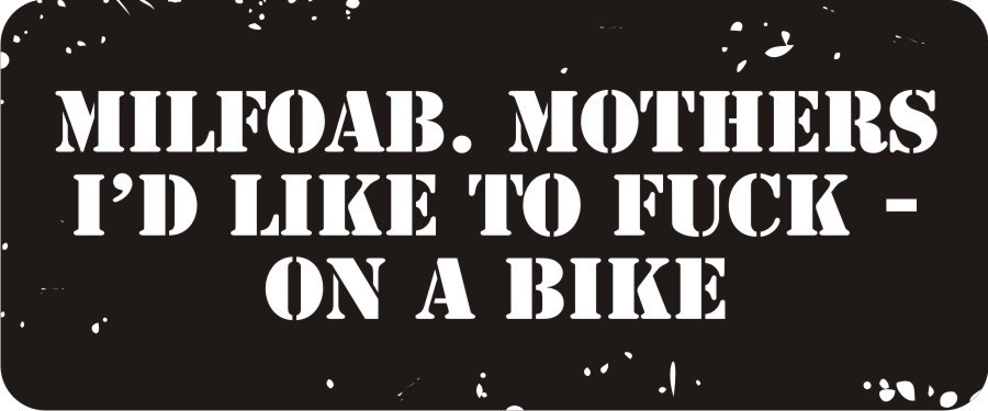 3 - M.I.L.F.O.A.B. Hard Hat Biker Helmet Sticker Bs405 3