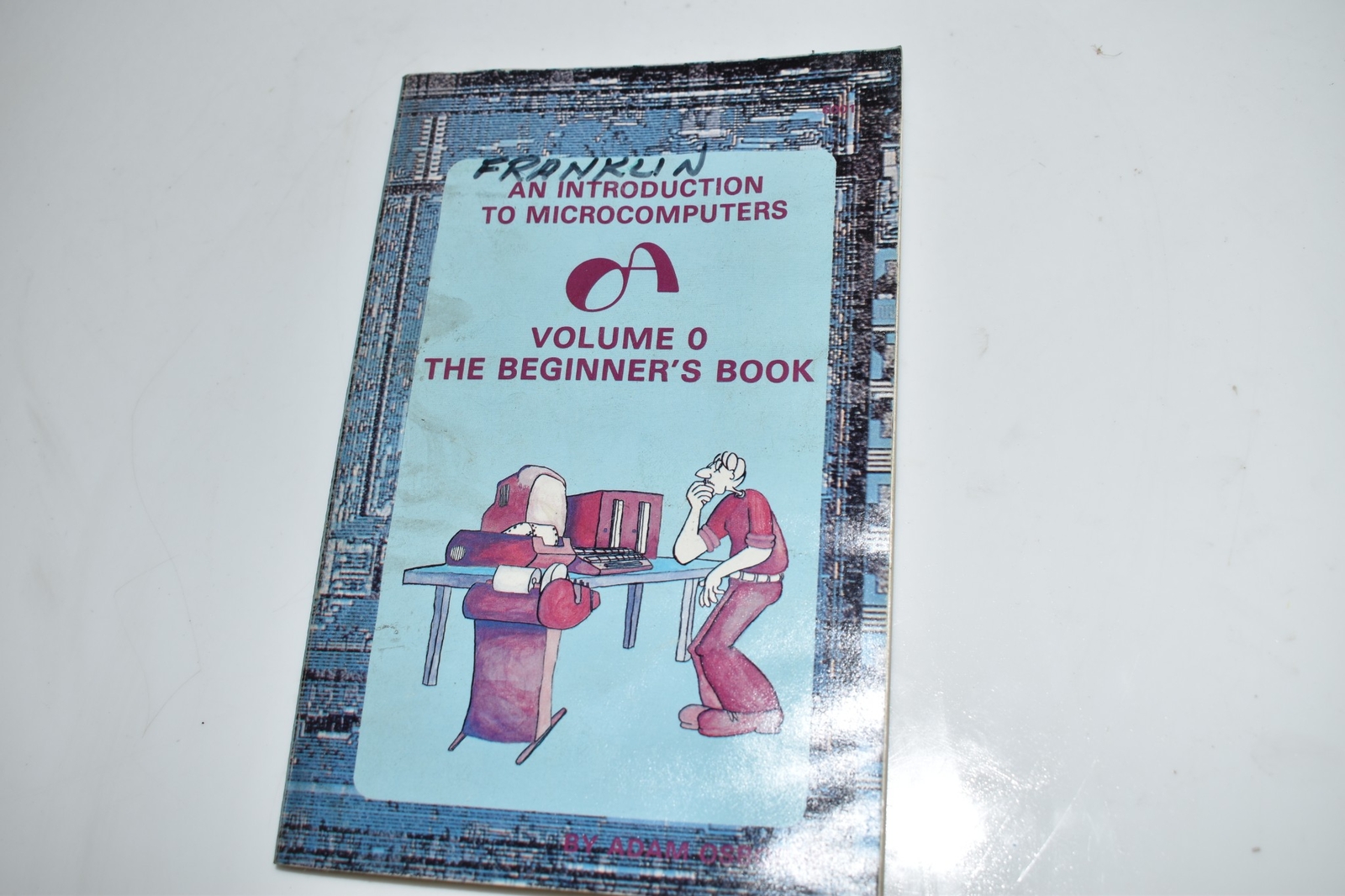 *KB* Introduction to Microcomputers Vol 0: Beginner's Book Adam Osborne  (TKA61)