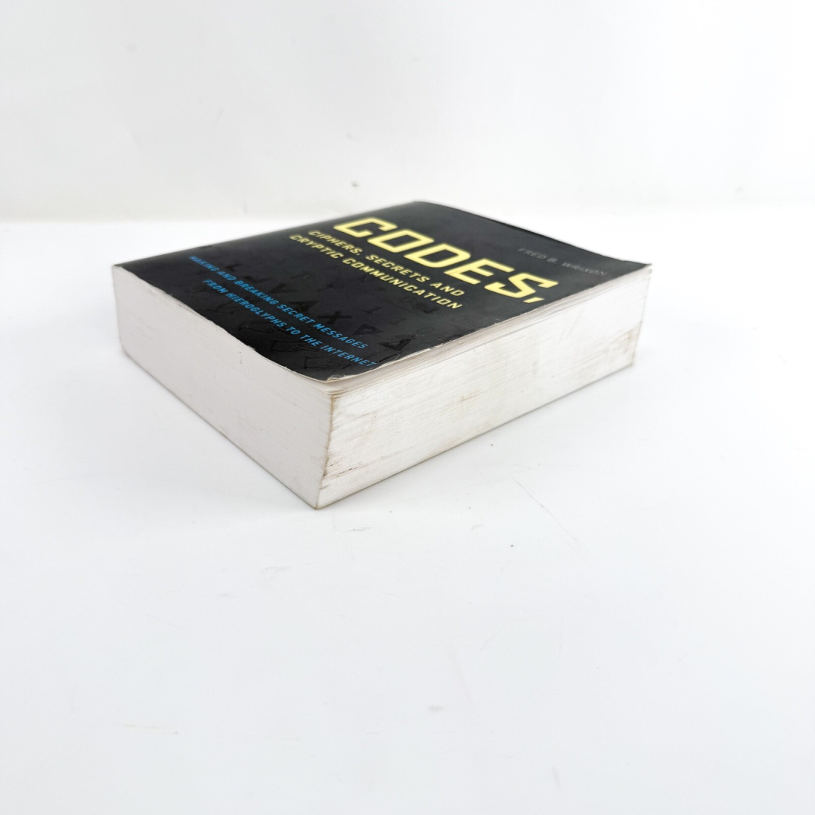 Codes, Ciphers, Secrets and Cryptic Communication - Fred B Wrixon - Paperback