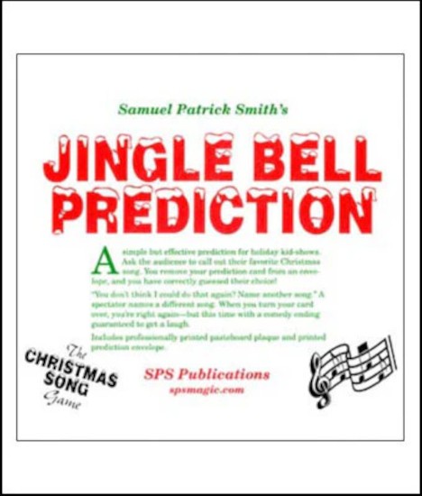 JINGLE BELL PREDICTION - SAMUEL PATRICK SMITH - 8 X 10  - KIDSHOW MAGIC