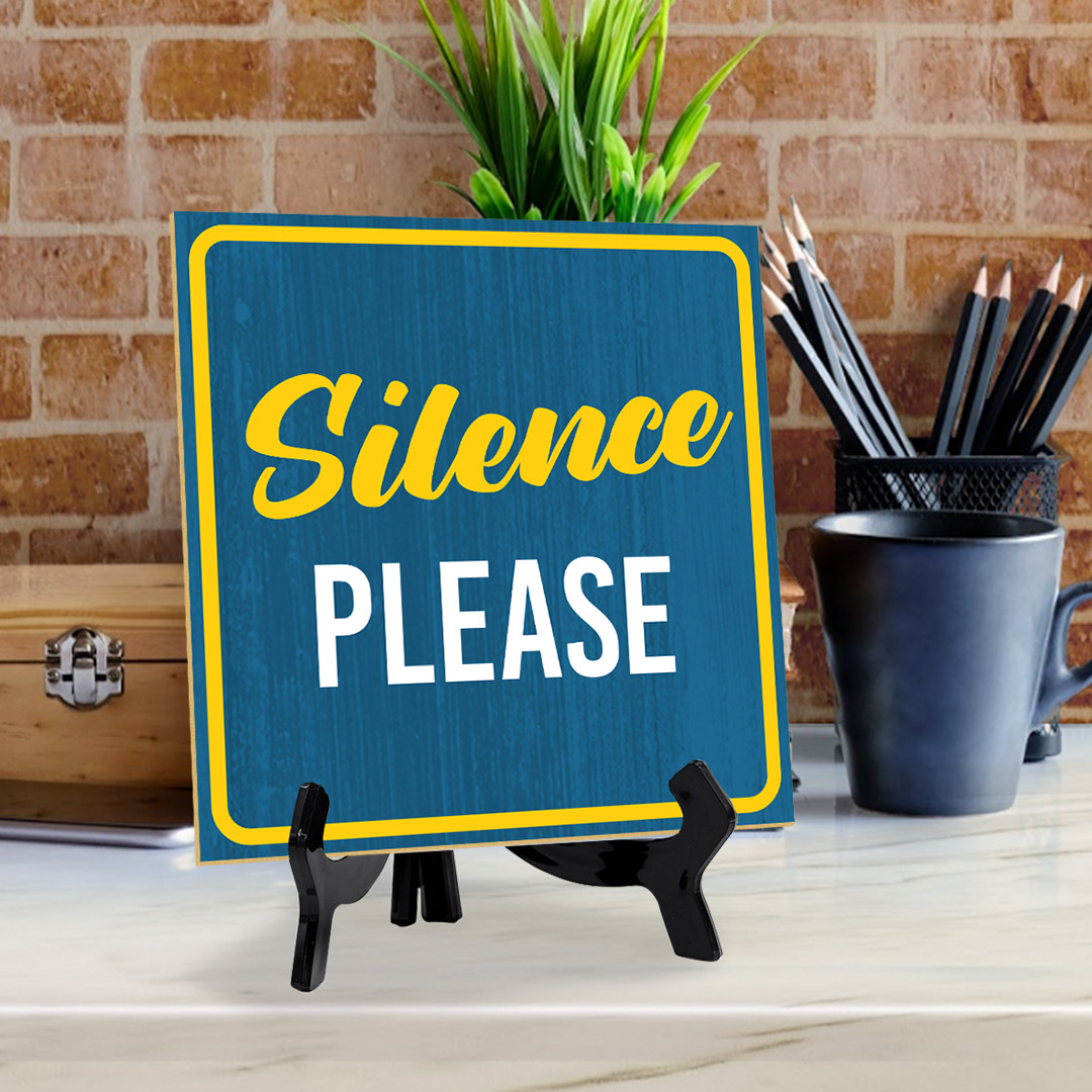Silence Please 5"x 5" Square Table Sign With Acrylic Easel | Home Decor