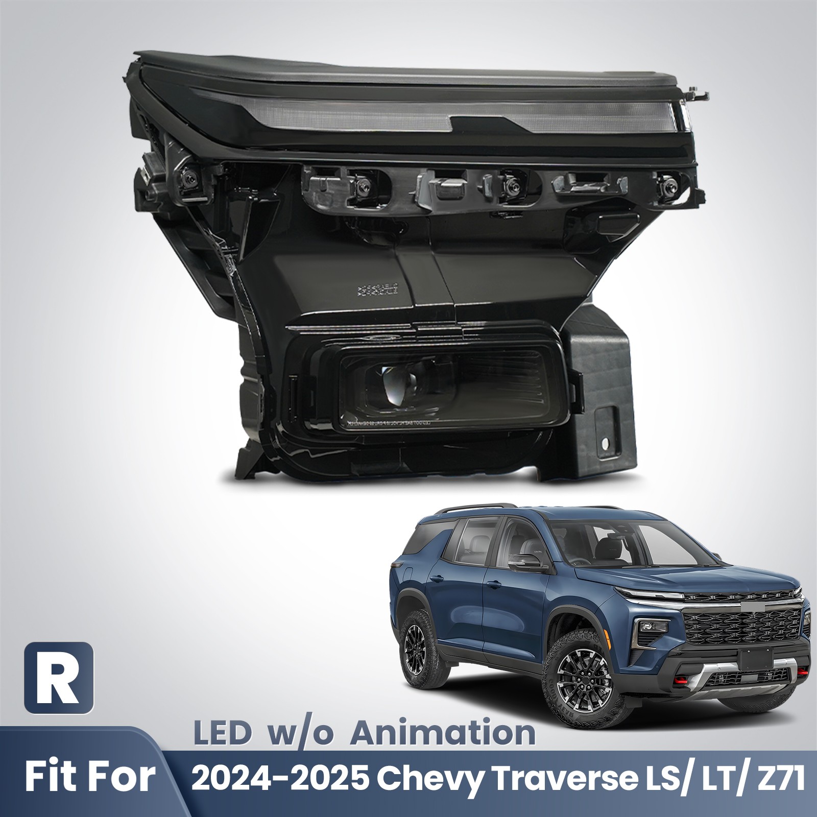 For 2024-2025 Chevy Traverse LS / LT / Z71 w/o Animation LED Headlight Passenger