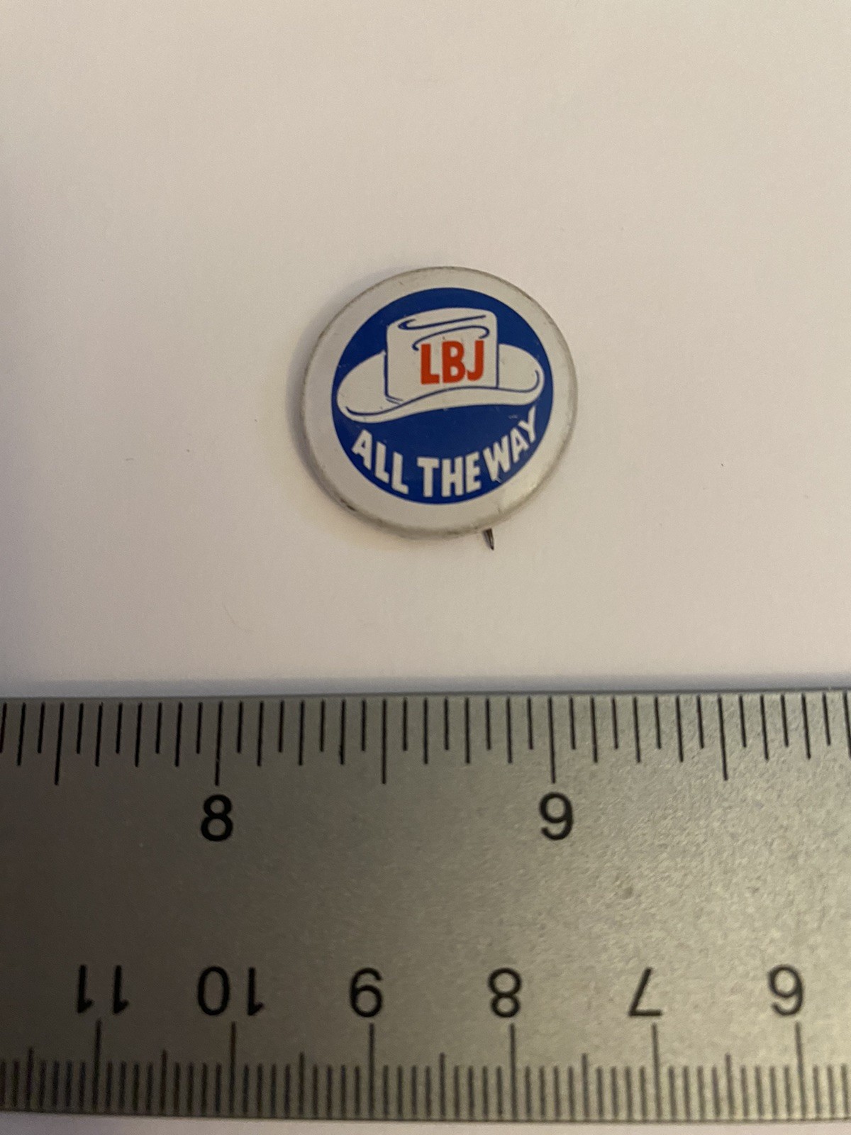 LBJ All The Way Pin Back Button P191