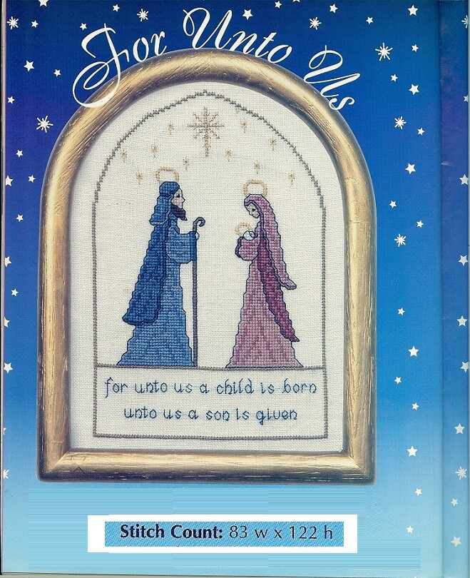 FOR UNTO US -  CROSS STITCH PATTERN ONLY HM - EYYP
