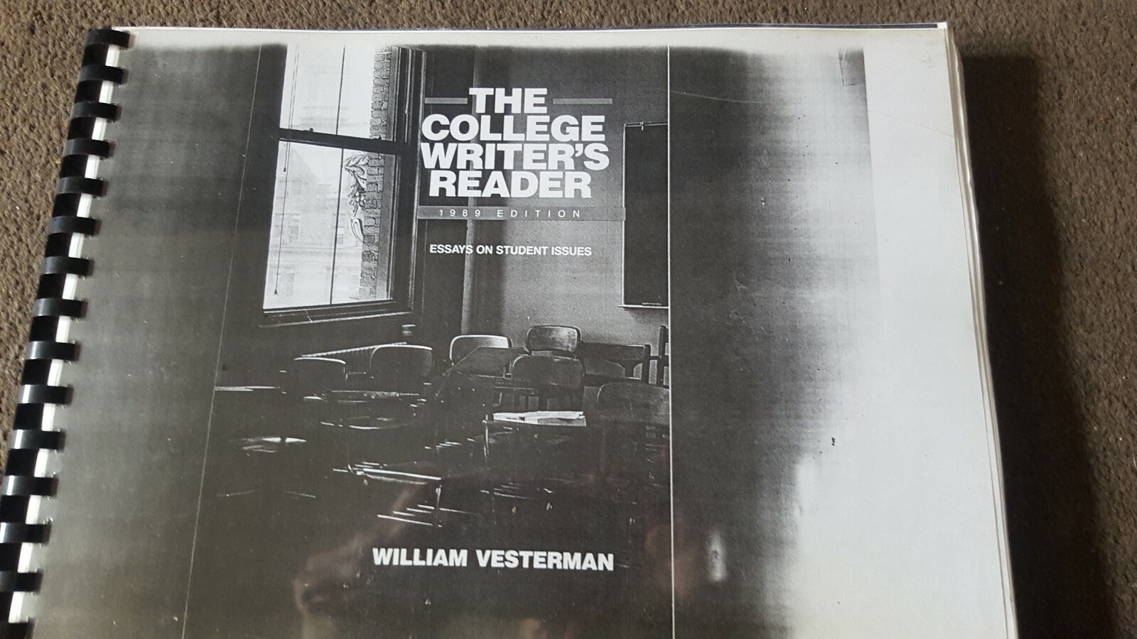 THE COLLEGE WRITER'S READER - VESTERMAN, 1989, COPY BOOK _______________________