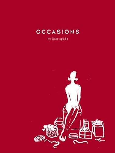 Occasions (New Series of Lifestyle Books) - Hardcover By Spade, Kate - GOOD