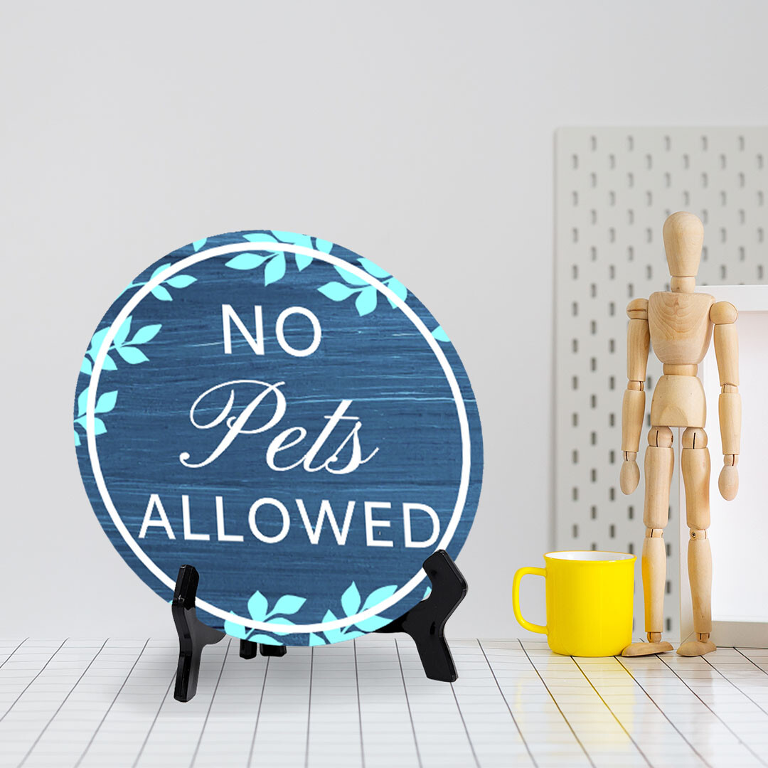 No Pets Allowed (5 x 5“) Circle Table Sign with Acrylic Stand | Warning Signage