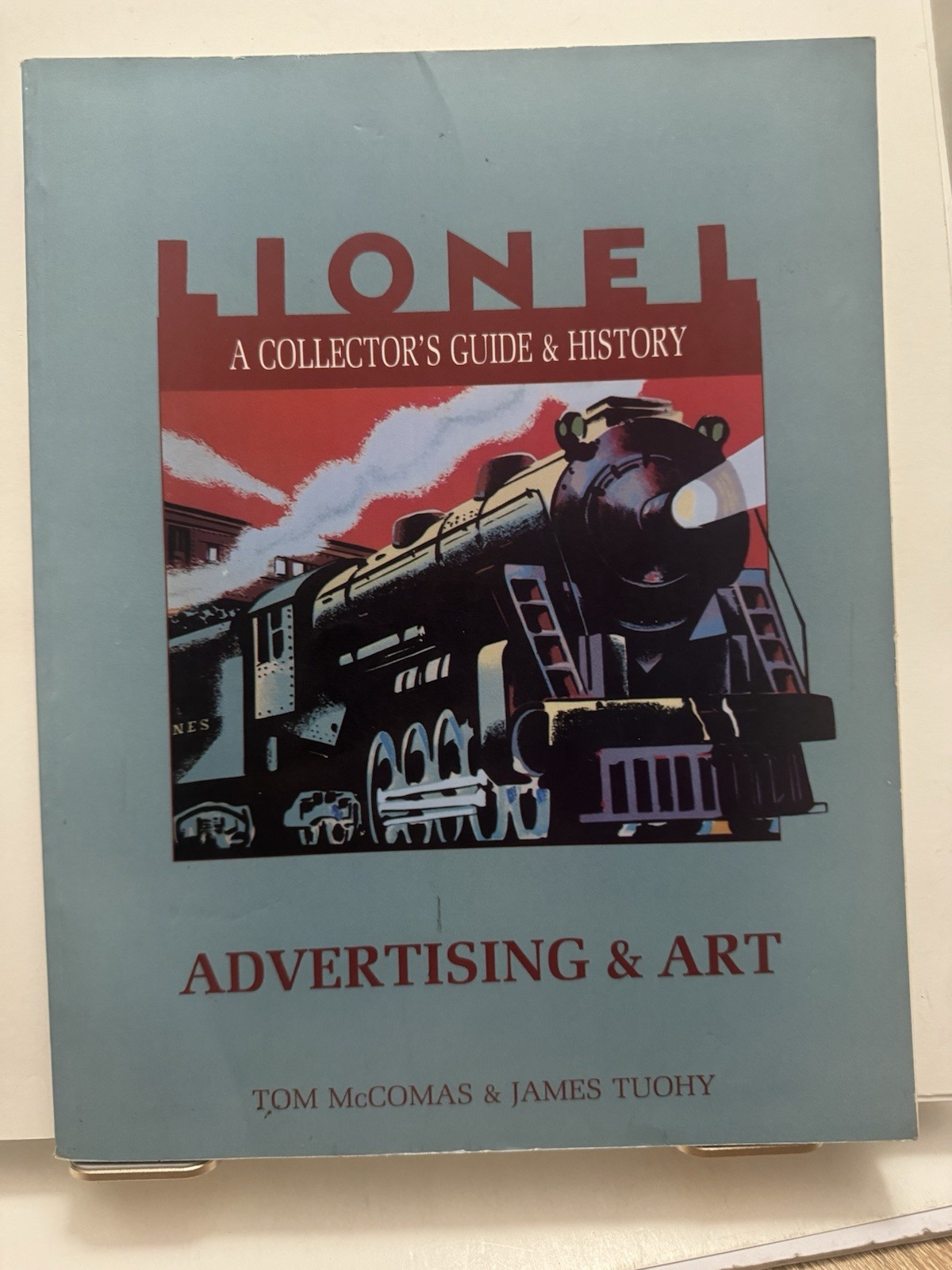 Lionel : A Collector's Guide and History: Advertising and Art, Softcover