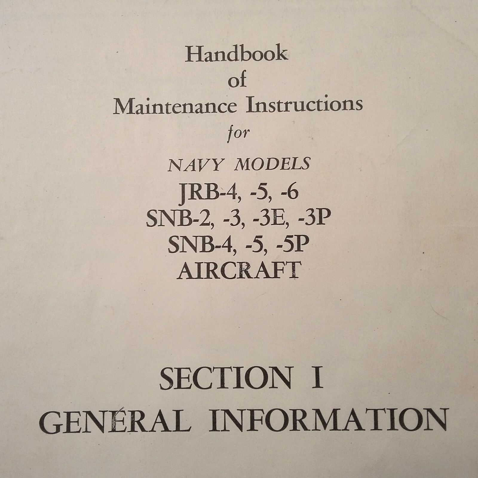 Beechcraft JRB-4/5/6, SNB-2/3/3E/3P & SNB-4/5/5P Service Manual aka Beech 18